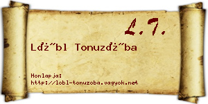 Lőbl Tonuzóba névjegykártya